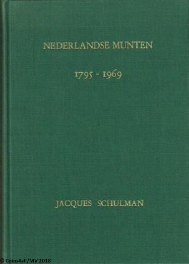 Nederlandse Munten door Jacques Schulman
