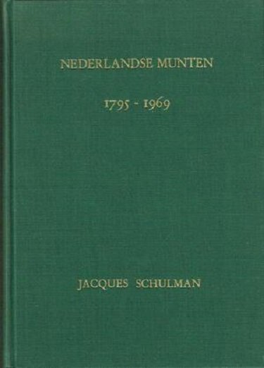 Nederlandse Munten door Jacques Schulman